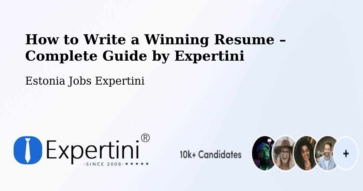 Resume Writing Guide for Job Seekers – Aruküla - Aruküla, Estonia Jobs Expertini