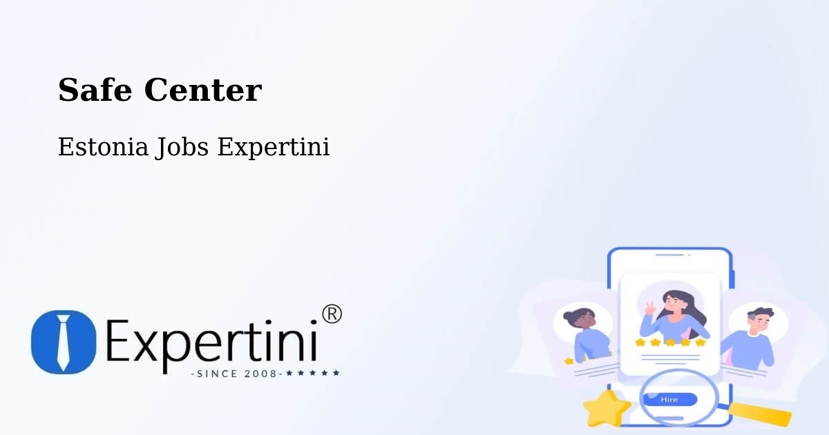 Safety Center – Aruküla - Estonia Jobs Expertini